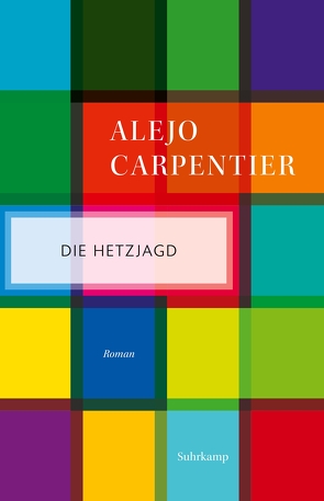 Die Hetzjagd von Botond,  Anneliese, Carpentier,  Alejo