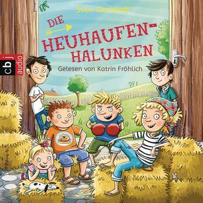 Die Heuhaufen-Halunken von Fröhlich,  Katrin, Gerhardt,  Sven, Schmidt,  Vera