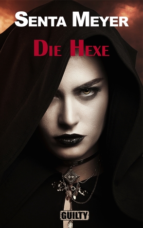 Die Hexe von Meyer,  Senta