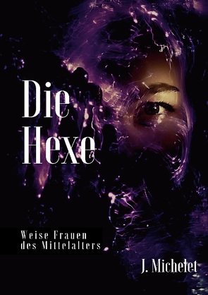 Die Hexe von Michelet,  Jules