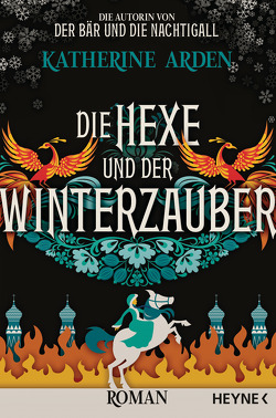 Die Hexe und der Winterzauber von Arden,  Katherine, Pfingstl,  Michael