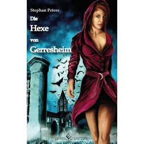 Die Hexe von Gerresheim von Peters,  Stephan
