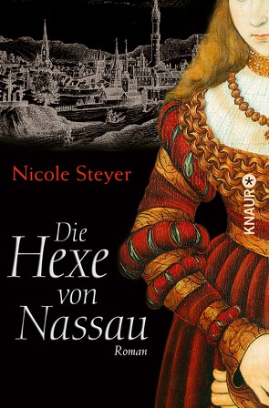 Die Hexe von Nassau von Steyer,  Nicole