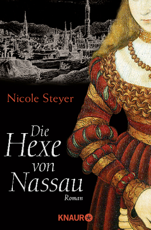 Die Hexe von Nassau von Steyer,  Nicole