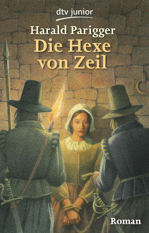 Die Hexe von Zeil von Köhler,  Gert, Parigger,  Harald