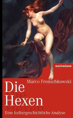 Hexen von Frenschkowski,  Marco