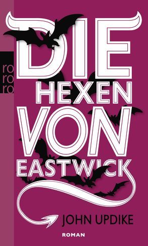 Die Hexen von Eastwick von Carlsson,  Maria, Friesel,  Uwe, Michieli,  Monica, Updike,  John