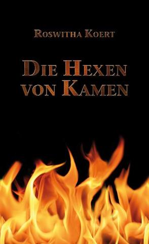 Die Hexen von Kamen von Koert,  Roswitha