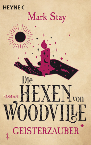 Die Hexen von Woodville – Geisterzauber von Stay,  Mark, Thiele,  Sabine