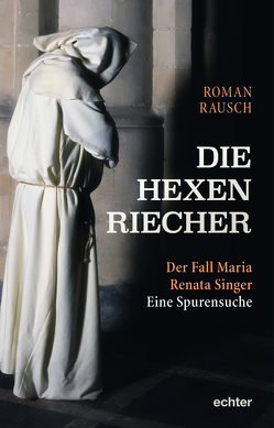 Die Hexenriecher von Rausch,  Roman