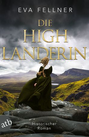 Die Highlanderin von Fellner,  Eva