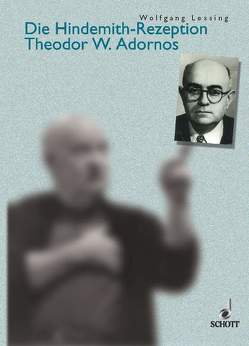 Die Hindemith-Rezeption Theodor W. Adornos von Lessing,  Wolfgang