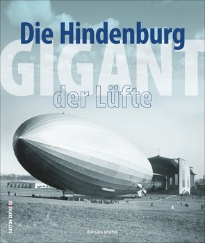 Die Hindenburg von Waibel,  Barbara