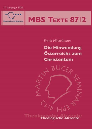 Die Hinwendung Österreichs zum Christentum von Hinkelmann,  Frank
