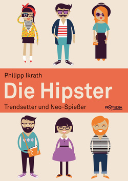 Die Hipster von Ikrath,  Philipp