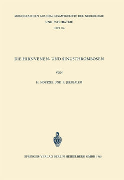 Die Hirnvenen- und Sinusthrombosen von Jerusalem,  F., Noetzel,  H.