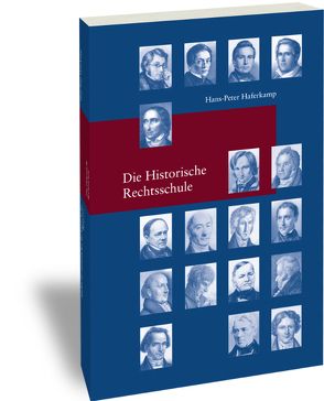 Die Historische Rechtsschule von Haferkamp,  Hans-Peter