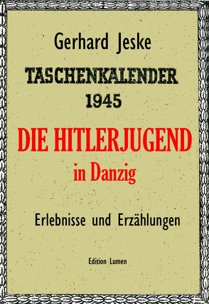 Die Hitlerjugend in Danzig von Jeske,  Gerhard