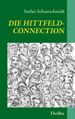 Die Hittfeld-Connection von Schaarschmidt,  Stefan