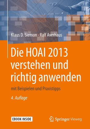 Die HOAI 2013 verstehen und richtig anwenden von Averhaus,  Ralf, Siemon,  Klaus D.