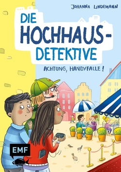 Die Hochhaus-Detektive – Achtung, Handyfalle! (Die Hochhaus-Detektive-Reihe Band 2) von Bruder,  Elli, Lindemann,  Johanna