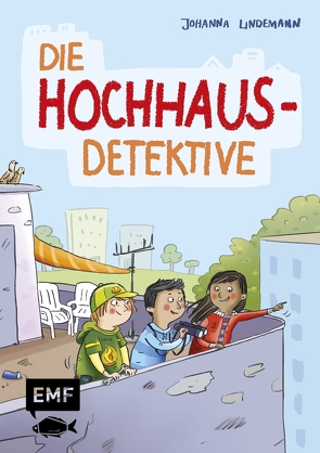 Die Hochhaus-Detektive (Die Hochhaus-Detektive Band 1) von Bruder,  Elli, Lindemann,  Johanna
