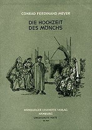 Die Hochzeit des Mönchs von Meyer,  Conrad F