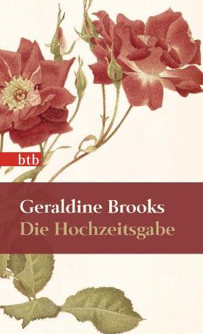 Die Hochzeitsgabe von Brooks,  Geraldine, Carstens,  Almuth