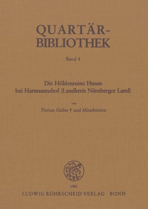 Die Höhlenruine Hunas bei Hartmannshof (Landkreis Nürnberger Land) von Heller,  Florian