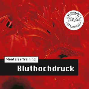 Die Hörapotheke – Mentales Training: Bluthochdruck (MP3-Version) von Hemmen,  Nils Hemme, Hildebrand,  Kathrin, Klar,  Wolfgang, Sautter,  Volker
