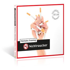 Die Hörapotheke – Mentales Training: Nichtraucher. Der bessere Weg, mit dem Rauchen aufzuhören von Hemmen,  Nils Hemme, Sautter,  Volker