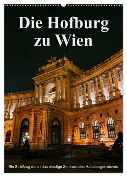 Die Hofburg zu Wien (Wandkalender 2024 DIN A2 hoch), CALVENDO Monatskalender von Bartek,  Alexander