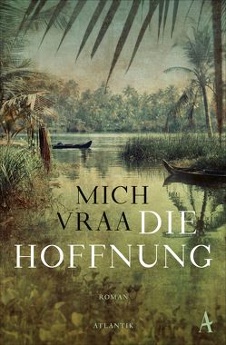 Die Hoffnung von Sonnenberg,  Ulrich, Vraa,  Mich