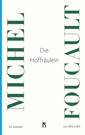 Die Hoffräulein von Foucault,  Michel, Köppen,  Ulrich