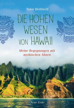 Die Hohen Wesen von Hawaii von Helliwell,  Tanis