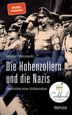 Die Hohenzollern und die Nazis von Malinowski,  Stephan