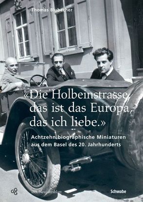 ‚Die Holbeinstrasse, das ist das Europa, das ich liebe‘ von Blubacher,  Thomas