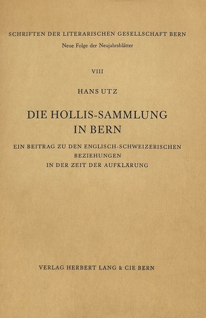 Die Hollis-Sammlung in Bern von Utz,  Hans