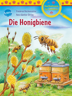 Die Honigbiene von Döring,  Hans Günther, Reichenstetter,  Friederun