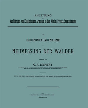 Die Horizontalaufnahme bei Neumessung der Wälder von Courant,  R., Defert,  C. F.