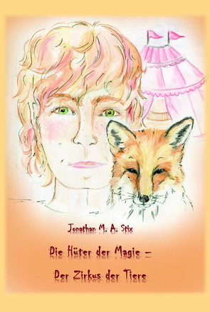 Die Hüter der Magie von Stix,  Jonathan M. A.