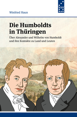 Die Humboldts in Thüringen von Haun,  Winfried
