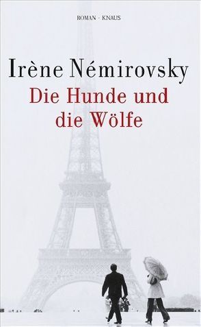 Die Hunde und die Wölfe von Moldenhauer,  Eva, Némirovsky,  Irène