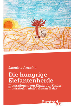 Die hungrige Elefantenherde von Amasha,  Jasmina