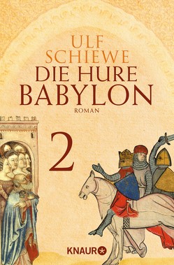 Die Hure Babylon 2 von Schiewe,  Ulf