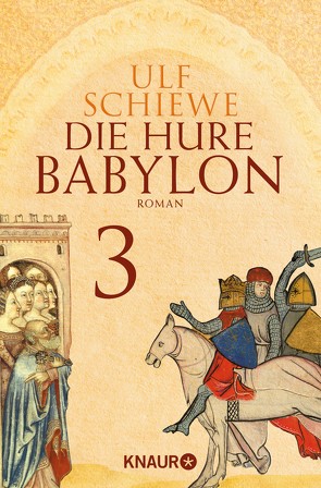 Die Hure Babylon 3 von Schiewe,  Ulf