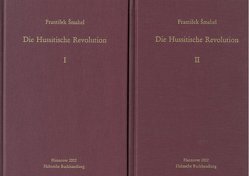 Die Hussitische Revolution von Krzenck,  Thomas, Patschovsky,  Alexander, Šmahel,  František