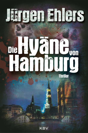Die Hyäne von Hamburg von Ehlers,  Jürgen