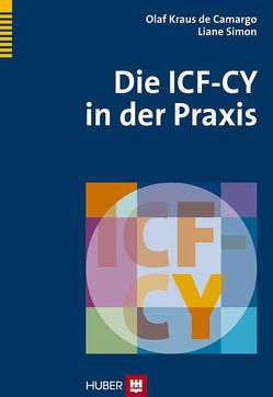 Die ICF-CY in der Praxis von Kraus de Camargo, Simon