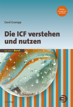 Die ICF verstehen und nutzen von Grampp,  Gerd